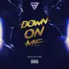 Arik Divine - Down On Me - Single